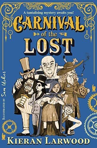 Carnival of the Lost: 1, Larwood, Kieran Paperback Book Pre-Owned English