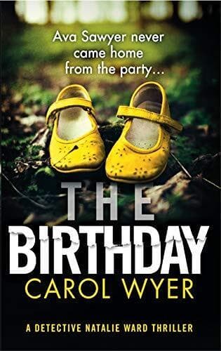 The Birthday: An absolutely gripping crime thriller (Detective… by Wyer, Carol Paperback Book Pre-Owned English