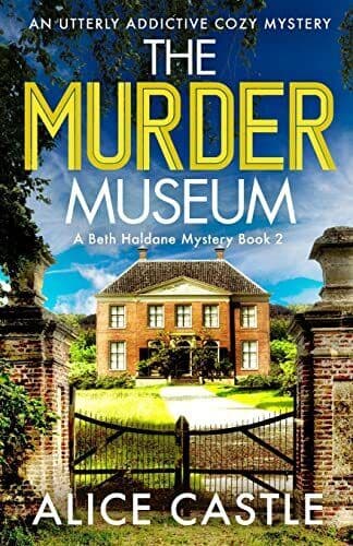 The Murder Museum: An utterly addicti…, Castle, Alice Paperback Book Pre-Owned English