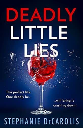Deadly Little Lies: An utterly addi…, DeCarolis, Step Paperback Book Pre-Owned English