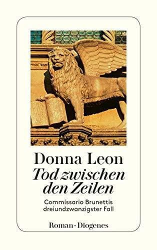 Tod zwischen den Zeilen: Commissario Brunettis dreiundzwanzigs… by Leon, Donna Paperback Book Pre-Owned English