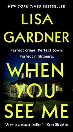 When You See Me: 12 (Detective D. D. …, Gardner, Lisa Paperback Book Pre-Owned English