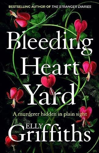 Bleeding Heart Yard: Breathtaking n…, Griffiths, Elly Paperback Book Pre-Owned English