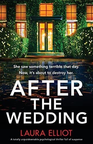 After the Wedding: A totally unputdow…, Elliot, Laura Paperback Book Pre-Owned English