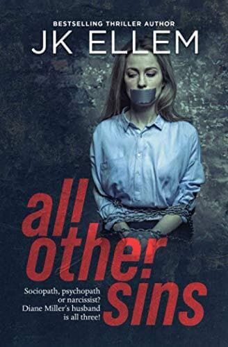 All Other Sins: A mystery and suspense stand alone crime thriller by Ellem, JK Paperback Book Pre-Owned English