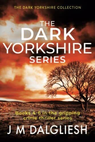The Dark Yorkshire Series: s 4 to 6 in the gripping cri… by Dalgliesh, J M Paperback Book Pre-Owned English