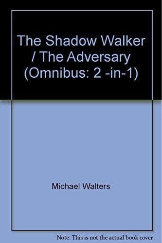 The Shadow Walker / The Adversary (…, Michael Walters Paperback Book Pre-Owned English