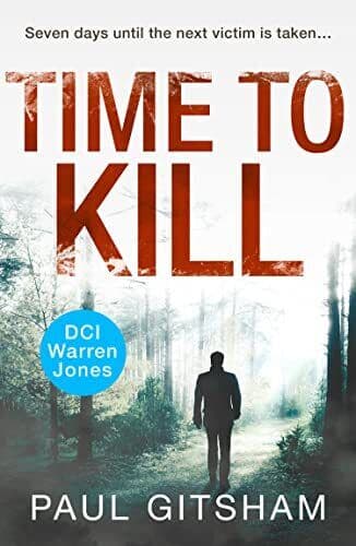 Time to Kill: A gripping crime thrill…, Gitsham, Paul Paperback Book Pre-Owned English