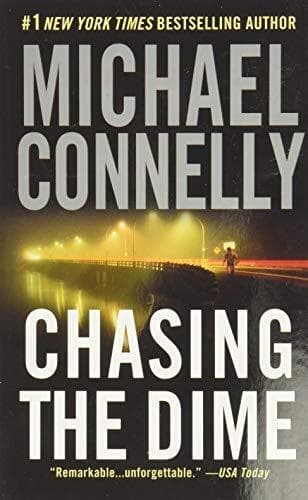 Chasing the Dime, Connelly, Michael Paperback Book Pre-Owned English