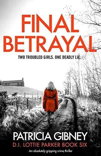 Final Betrayal: An absolutely gripping crime thriller (6)… by Gibney, Patricia Paperback Book Pre-Owned English