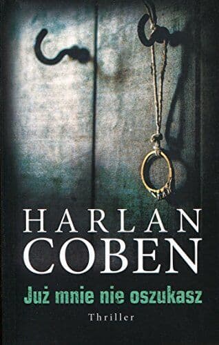Juz mnie nie oszukasz, Coben, Harlan Paperback Book Pre-Owned English