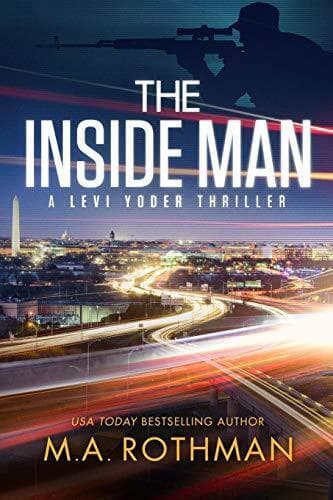 The Inside Man (A Levi Yoder Novel), Rothman, M.A. Paperback Book Pre-Owned English