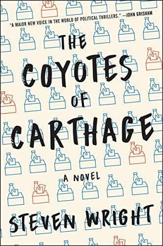 The Coyotes of Carthage, Wright, Steven Paperback Book Pre-Owned English