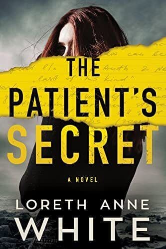 The Patient’s Secret: A Novel, White, Loreth Anne Paperback Book Pre-Owned English
