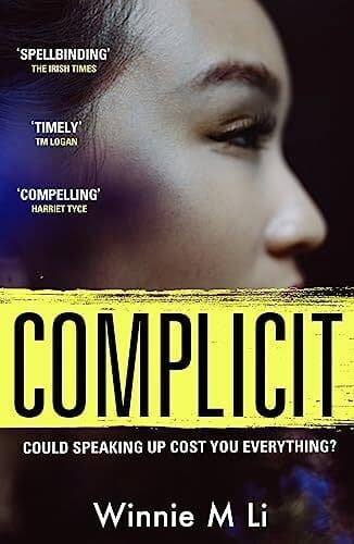Complicit: The compulsive, timely thri…, Li, Winnie M Paperback Book Pre-Owned English