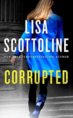 Corrupted: A Rosato & Dinunzio Novel: 3 by Scottoline, Lisa Fast Paperback Book Pre-Owned English