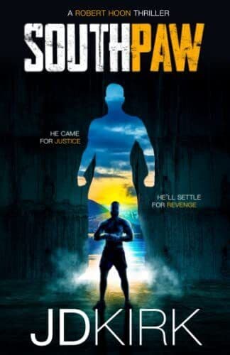 Southpaw: A Robert Hoon Thriller (Robert H…, Kirk, JD Paperback Book Pre-Owned English