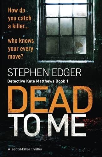 Dead To Me: A serial killer thriller: Volume 1 (Detective K… by Edger, Stephen Paperback Book Pre-Owned English