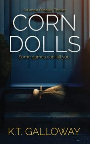 Corn Dolls: An Unforgettable British Crime Thriller: 1 (An … by Galloway, K.T. Paperback Book Pre-Owned English