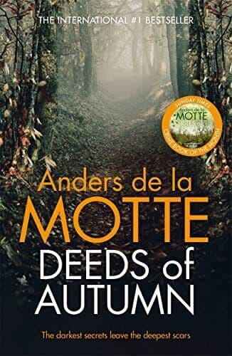 Deeds of Autumn: The atmospheric in…, Motte, Anders d Paperback Book Pre-Owned English