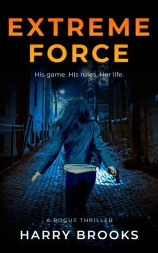 Extreme Force: A ROGUE Crime Thriller…, Brooks, Harry Paperback Book Pre-Owned English