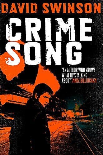Crime Song: A gritty crime thriller …, Swinson, David Paperback Book Pre-Owned English
