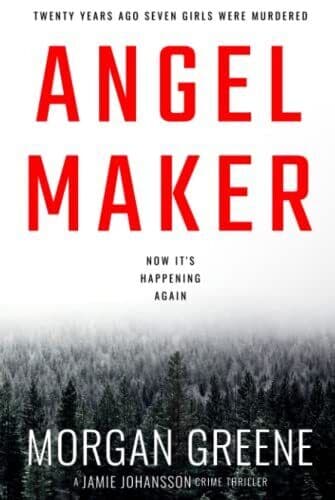Angel Maker: An Unputdownable Crime Thriller With A Chillin… by Greene, Morgan Paperback Book Pre-Owned English