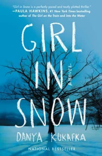 Girl in Snow by Kukafka, Danya Paperback Book Pre-Owned English