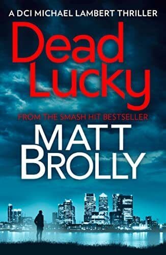 Dead Lucky: a chilling crime thriller you won’t be able to … by Brolly, Matt Paperback Book Pre-Owned English