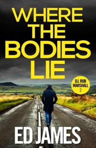 Where the Bodies Lie: A gripping Scottish…, James, Ed Paperback Book Pre-Owned English