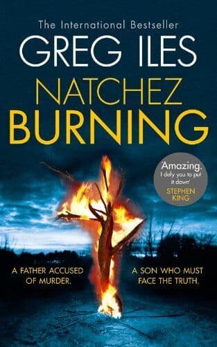 Natchez Burning (Penn Cage,  4) by Iles, Greg  Paperback Book Pre-Owned English