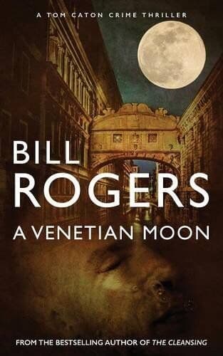 A Venetian Moon by Rogers, Bill  Paperback Book Pre-Owned English