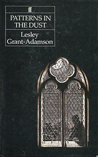 Patterns in the Dust, Grant-Adamson,Lesley Paperback Book Pre-Owned English