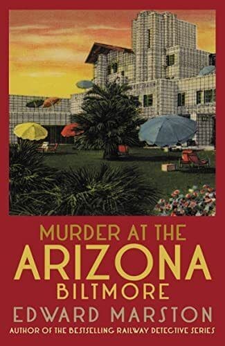 Murder at the Arizona Biltmore: From…, Edward Marston Paperback Book Pre-Owned English