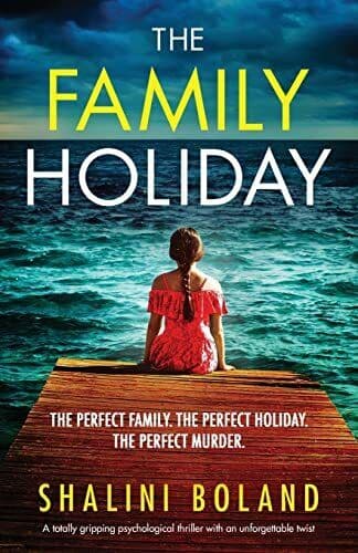 The Family Holiday: A totally gripp…, Boland, Shalini Paperback Book Pre-Owned English
