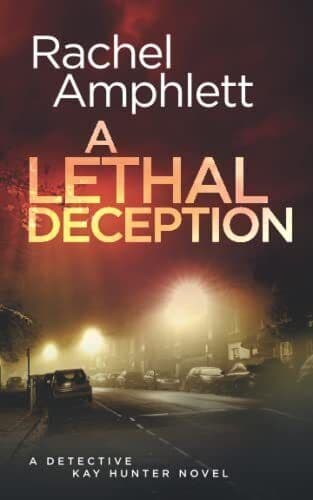 A Lethal Deception: A Detective Kay…, Amphlett, Rache Paperback Book Pre-Owned English
