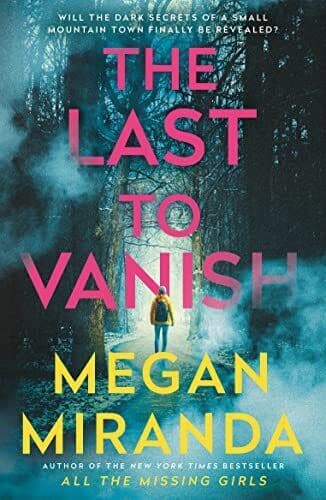 The Last to Vanish: Megan Miranda, Miranda, Megan Paperback Book Pre-Owned English