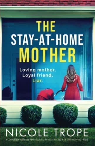 The Stay-at-Home Mother: A completely…, Trope, Nicole Paperback Book Pre-Owned English