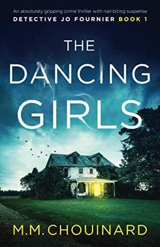 The Dancing Girls: An absolutely gripping crime thriller w… by Chouinard, M.M. Paperback Book Pre-Owned English