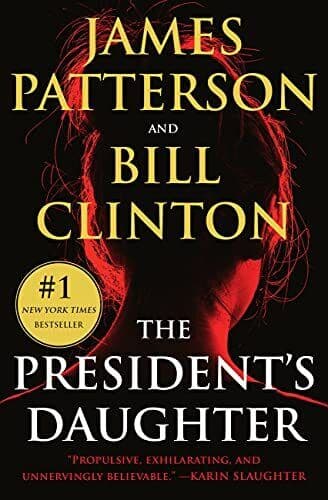 The President’s Daughter: A Thriller, Clinton, Presiden Paperback Book Pre-Owned English