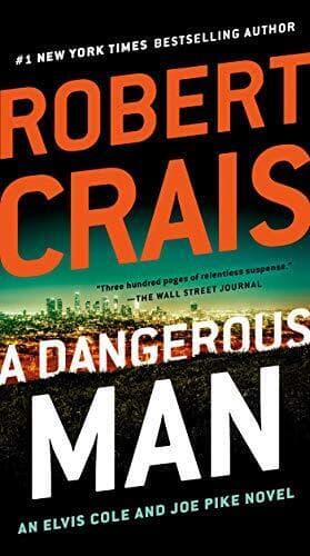A Dangerous Man: 18 (Elvis Cole and Joe Pike Novel) by Crais, Robert  Paperback Book Pre-Owned English