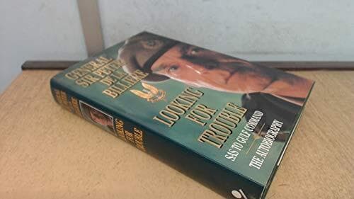 Looking for trouble: SAS to Gulf command : the autobi… by Peter de la Billiere Paperback Book Pre-Owned English