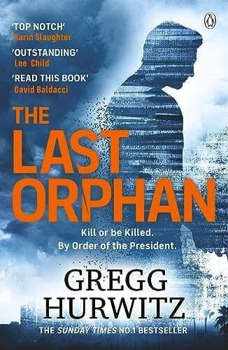 The Last Orphan: The Thrilling Orpha…, Hurwitz, Gregg Paperback Book Pre-Owned English