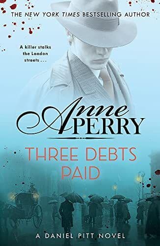 Three Debts Paid (Daniel Pitt Mystery 5…, Perry, Anne Paperback Book Pre-Owned English