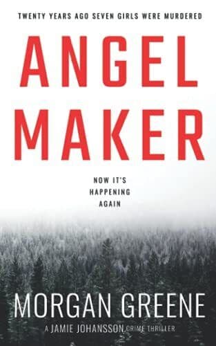 Angel Maker: An Unputdownable Crime Thriller With A Chillin… by Greene, Morgan Paperback Book Pre-Owned English