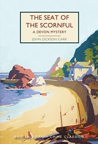The Seat of the Scornful: A Devon M…, John Dickson Ca Paperback Book Pre-Owned English