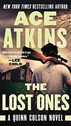 The Lost Ones: 2 (Quinn Colson Novel) by Atkins, Ace Paperback Book Pre-Owned English
