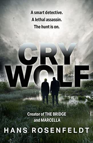 Cry Wolf: a brand new crime thrille…, Rosenfeldt, Han Paperback Book Pre-Owned English