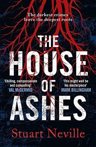 The House of Ashes: The most chilli…, Neville, Stuart Paperback Book Pre-Owned English