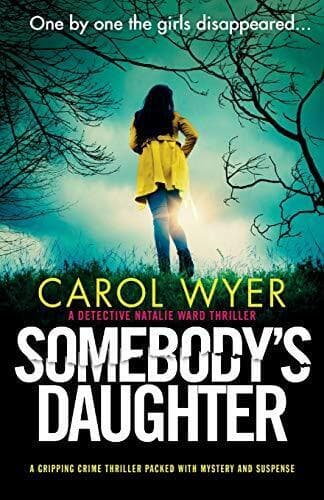 Somebody’s Daughter: A gripping crime thriller packed with mys… by Wyer, Carol Paperback Book Pre-Owned English